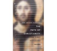 John Anthony Mc The Path of Christianity - The First Thousand (Copertina rigida)
