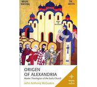 John Anthony McGuckin Origen of Alexandria (Copertina rigida)