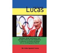 John Apostal Lucas John Apostal Lucas (Copertina rigida)