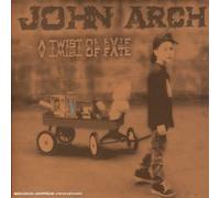 John Arch - A Twist Of Fate