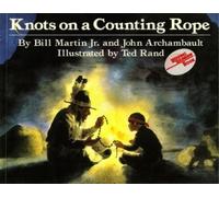 John Archambault Bill Martin Ted Rand Knots on a Counting Rope (Tascabile)