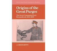 John Archibald Getty Origins of the Great Purges (Tascabile)