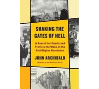 John Archibald Shaking the Gates of Hell (Copertina rigida)