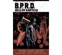 John Arcudi Mike Mignola James Harre B.P.R.D. Hell on Earth Volume (Tascabile)