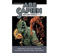 John Arcudi Scott Allie Mike Abe Sapien: Dark and Terrible V (Copertina rigida)