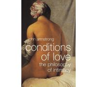 John Armstrong Conditions of Love (Tascabile)