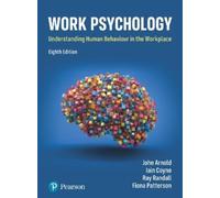John Arnold Iain Coyne Ray Randall Fiona Patterson Work Psychology (Tascabile)