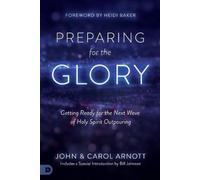 John Arnott Arnott Carol Preparing for the Glory (Tascabile)