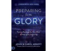 John Arnott Preparing for the Glory (Tascabile)