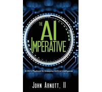 John Arnott The AI Imperative (Copertina rigida)
