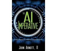 John Arnott The AI Imperative (Tascabile)