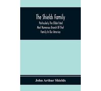 John Arthur Shields The Shields Family (Tascabile)