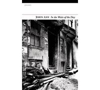 John Ash In the Wake of the Day (Tascabile)