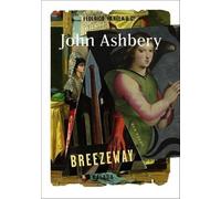 John Ashbery Breezeway (Copertina rigida)