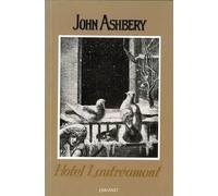 John Ashbery Hotel Lautreamont (Tascabile)