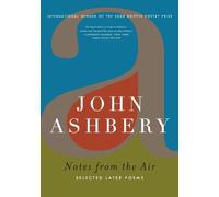 John Ashbery Notes from the Air (Tascabile)