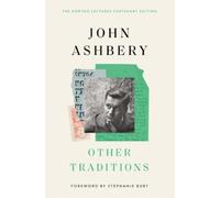 John Ashbery Other Traditions (Copertina rigida) Charles Eliot Norton Lectures