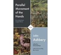 John Ashbery Parallel Movement of the Hands (Tascabile)