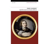 John Ashbery Self Portrait in a Convex Mirror (Tascabile)