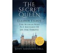 John Ashdown-Hill The Secret Queen (Tascabile)