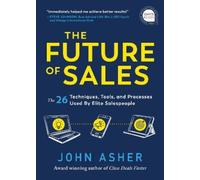 John Asher The Future of Sales (Copertina rigida) Ignite Reads