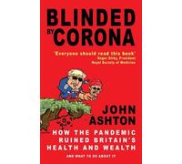 John Ashton Blinded by Corona (Tascabile)