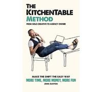 John Ashton The KitchenTable Method (Tascabile)