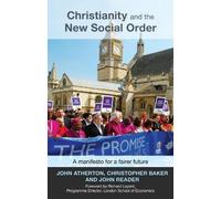 John Atherton Christianity and the New Social Order (Tascabile)