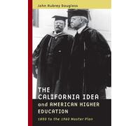 John Aubrey Douglas The California Idea and American Higher Educatio (Tascabile)