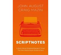 John August Craig Mazin Scriptnotes (Copertina rigida)