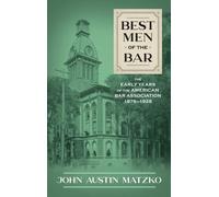 John Austin Matzko Best Men of the Bar (Copertina rigida)