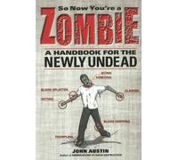John Austin So Now You're a Zombie (Tascabile)