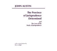 John Austin The Province of Jurisprudence Determined and The Uses of (Tascabile)