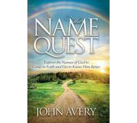 John Avery The Name Quest (Tascabile) Morgan James Faith