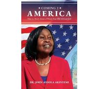 John Ayoola Akinyemi Coming 2 America (Copertina rigida)