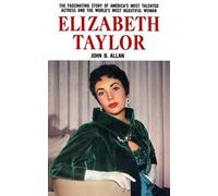 John B. Allan Elizabeth Taylor (Tascabile)