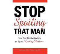 John B. Arden Victoria Arden Stop Spoiling That Man (Tascabile)