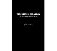 John B. Bonds Bipartisan Strategy (Copertina rigida)
