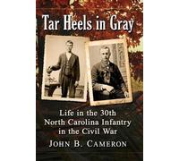 John B. Cameron Tar Heels in Gray (Tascabile)