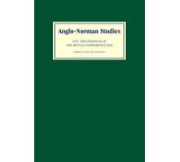 John B Gillingham Anglo-Norman Studies XXV (Copertina rigida)