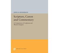 John B. Henderson Scripture, Canon and Commentary (Tascabile)