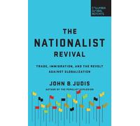 John B. Judis The Nationalist Revival (Tascabile)