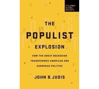 John B. Judis The Populist Explosion (Tascabile)
