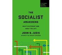 John B. Judis The Socialist Awakening (Tascabile)
