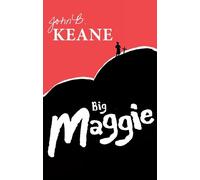 John B. Keane Big Maggie (Tascabile)