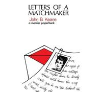 John B. Keane Letters of a Matchmaker (Tascabile)