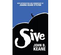 John B. Keane SIVE (Tascabile)