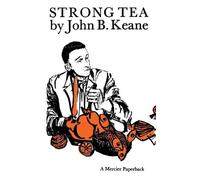 John B Keane Strong Tea (Tascabile)