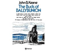 John B. Keane The Buds of Ballybunion (Tascabile)