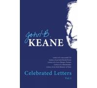 John B Keane The Celebrated Letters of John B. Keane. Vol. 1 (Tascabile)